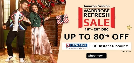 Amazon's Wardrobe Refresh Sale, Upto 80% off 10% instant Discount via HDFC Bank